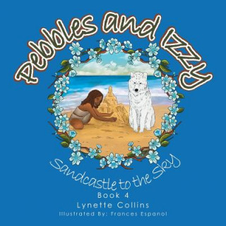 Book Pebbles and Izzy Lynette Collins