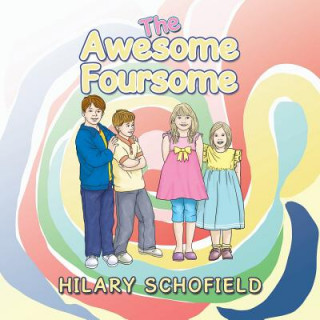 Könyv Awesome Foursome Hilary Schofield