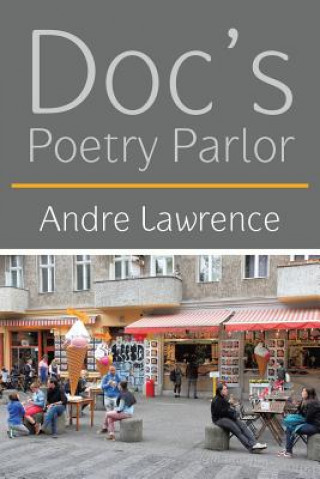 Buch Doc'S Poetry Parlor Andre Lawrence