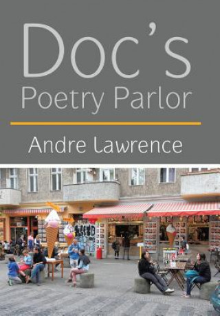 Carte Doc'S Poetry Parlor Andre Lawrence