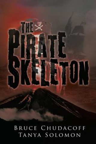 Kniha Pirate Skeleton Bruce Chudacoff