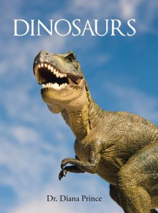 Könyv Dinosaurs Dr Diana Prince