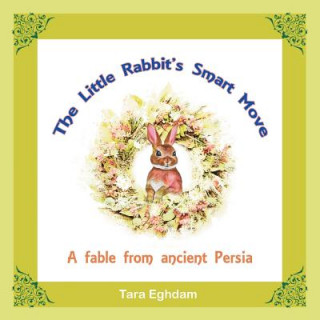 Knjiga Little Rabbit'S Smart Move Tara Eghdam