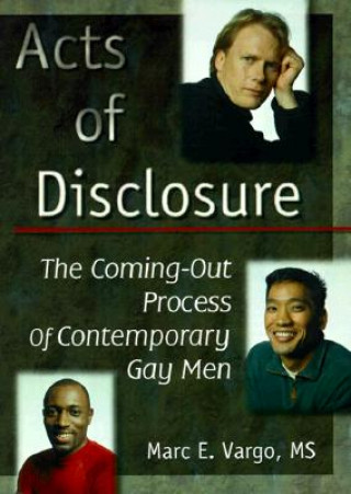 Book Acts of Disclosure Marc E. Vargo