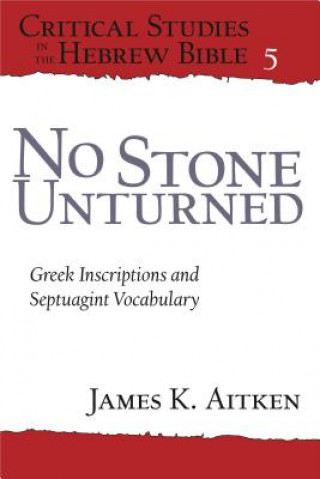 Könyv No Stone Unturned James K. Aitken