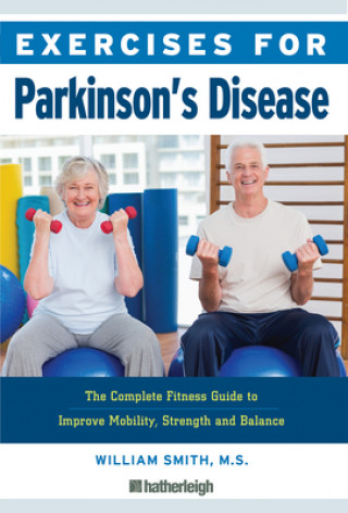 Книга Exercises For Parkinson's Disease William Smith