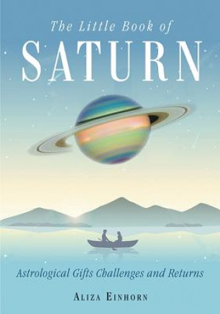 Könyv Little Book of Saturn Aliza (Aliza Einhorn) Einhorn