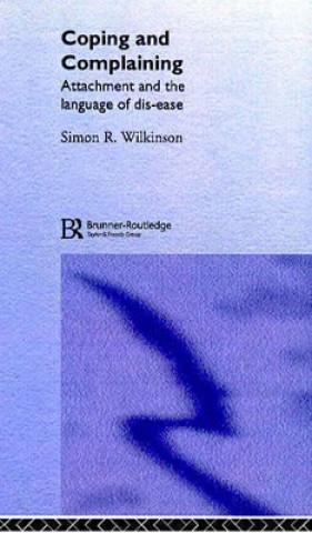 Książka Coping and Complaining Simon R. Wilkinson