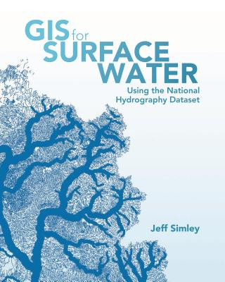 Книга GIS for Surface Water Jeff Simley