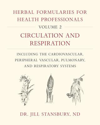 Carte Herbal Formularies for Health Professionals, Volume 2 Jill Stansbury