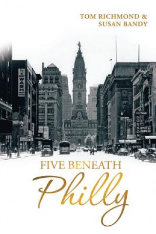 Carte Five Beneath Philly Tom Richmond