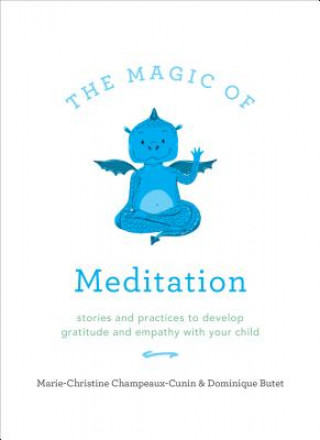 Buch Magic of Meditation Dominique Butet