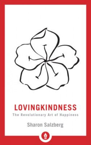 Kniha Lovingkindness Sharon Salzberg