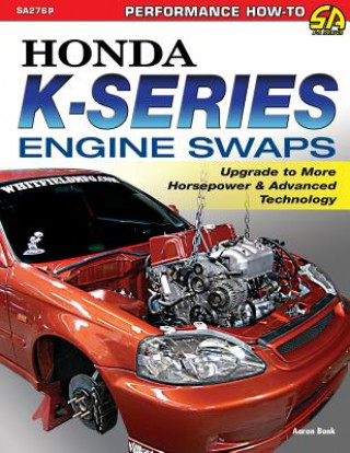 Könyv Honda K-Series Engine Swaps Aaron Bonk