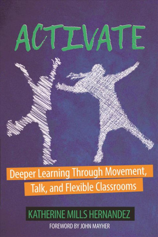 Knjiga Activate! Katherine Mills Hernandez