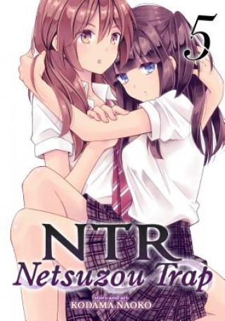 Könyv NTR - Netsuzou Trap Vol. 5 Kodama Naoko