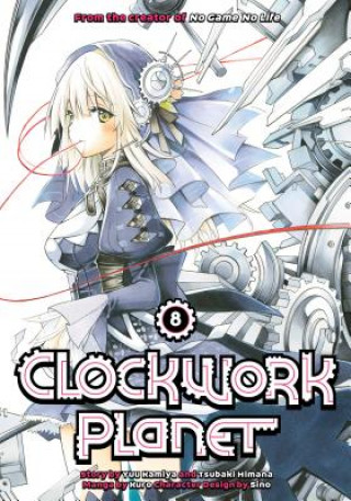 Книга Clockwork Planet 8 Yuu Kamiya
