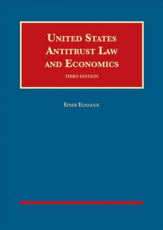 Book United States Antitrust Law and Economics Einer Elhauge