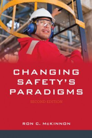 Könyv Changing Safety's Paradigms Ron C. McKinnon
