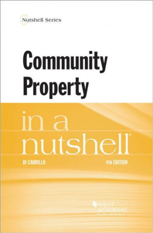 Carte Community Property in a Nutshell Jo Carrillo
