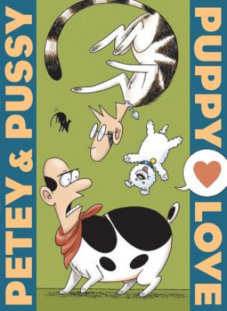 Könyv Petey & Pussy: Puppy Love John Kerschbaum