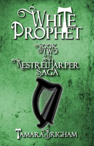 Kniha White Prophet TAMARA BRIGHAM