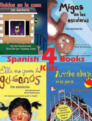 Kniha 4 Spanish Books for Kids - 4 libros para ninos Karl Beckstrand