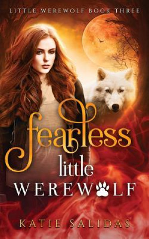 Carte Fearless Little Werewolf Katie Salidas