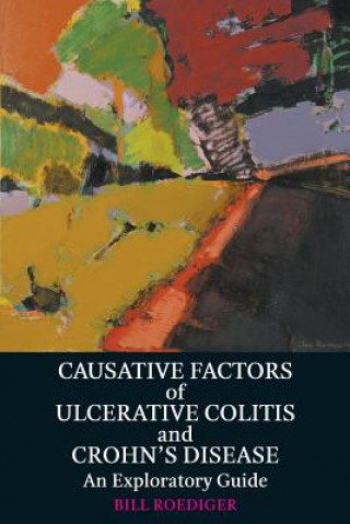 Kniha Causative Factors of Ulcerative Colitis and Crohn's Disease Bill Roediger