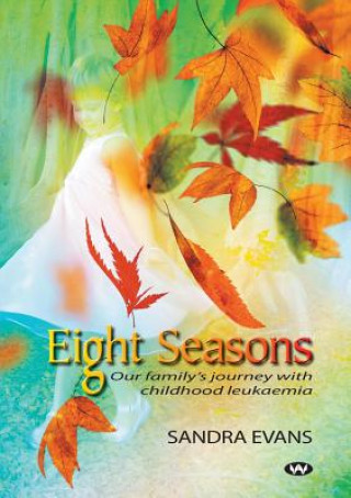 Kniha Eight Seasons Sandra Evans