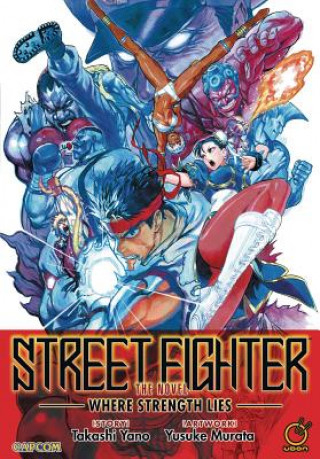 Kniha Street Fighter: The Novel Takashi Yano