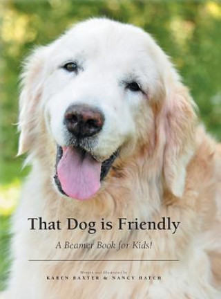 Kniha That Dog is Friendly Karen Baxter