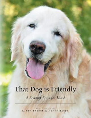 Kniha That Dog is Friendly Karen Baxter