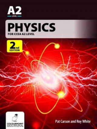 Kniha Physics for CCEA A2 Level Pat Carson