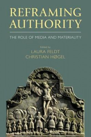 Kniha Reframing Authority Laura Feldt
