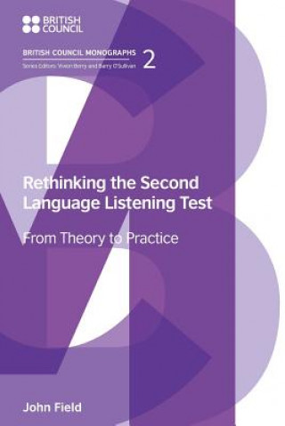 Kniha Rethinking the Second Language Listening Test John Field