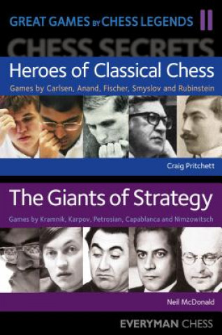 Könyv Great Games by Chess Legends, Volume 2 Neil McDonald