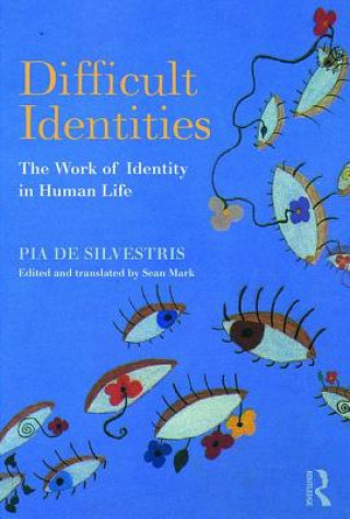 Knjiga Difficult Identities Pia De Silvestris
