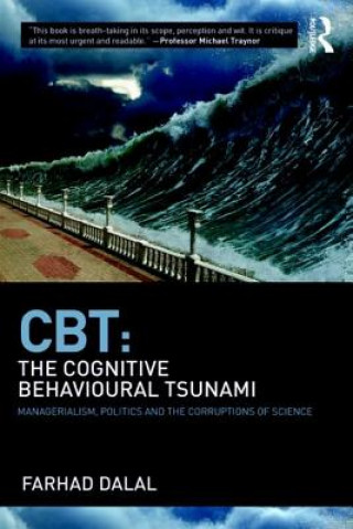 Buch CBT: The Cognitive Behavioural Tsunami Farhad Dalal