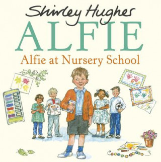 Carte Alfie at Nursery School Shirley Hughes