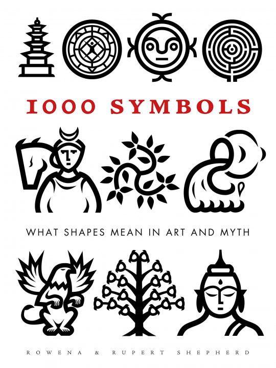Kniha 1000 Symbols Rowena Shepherd
