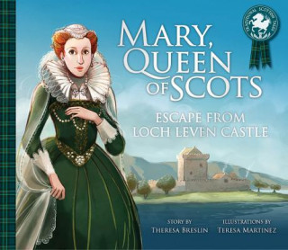 Book Mary, Queen of Scots: Escape from the Castle Theresa Breslin