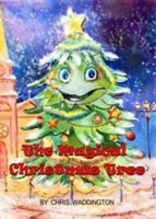 Knjiga Magical Christmas Tree Chris Waddington