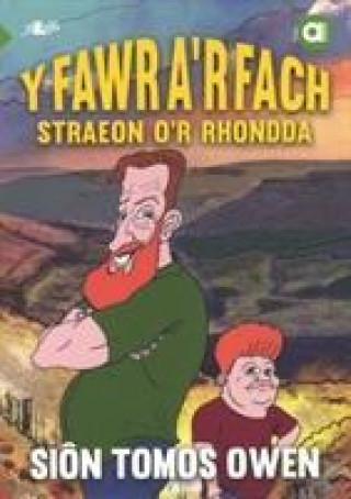 Könyv Cyfres Amdani: Y Fawr a'r Fach - Straeon o'r Rhondda Sion Tomos Owen
