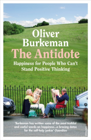 Kniha Antidote Oliver Burkeman