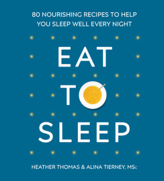 Kniha Eat to Sleep Heather Thomas