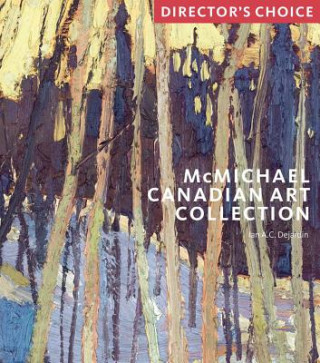 Carte McMichael Canadian Art Collection Ian A C Dejardin