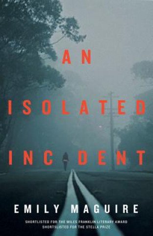 Kniha Isolated Incident Emily Maguire