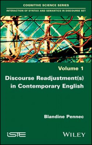 Carte Discourse Adjustments and Re-adjustments in Contemporary English Blandine Pennec