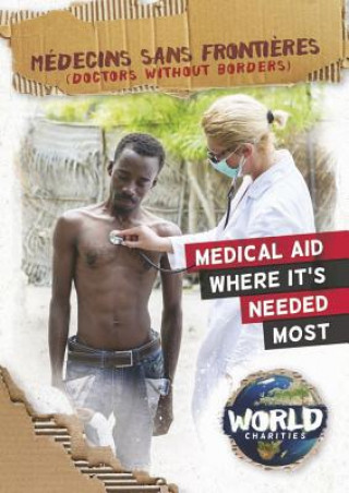 Kniha Medecins Sans Frontieres Kirsty Holmes